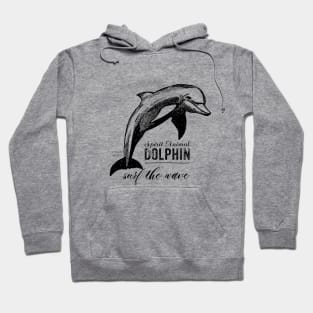 Spirit animal - Dolphin Hoodie